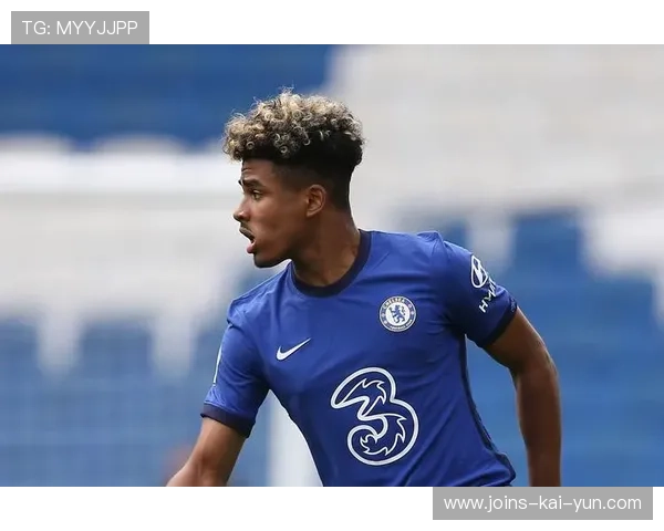 切尔西青训群星爆发,欧洲赛场掀起蓝色狂潮 切尔西青训群星爆发,欧洲赛场掀起蓝色狂潮